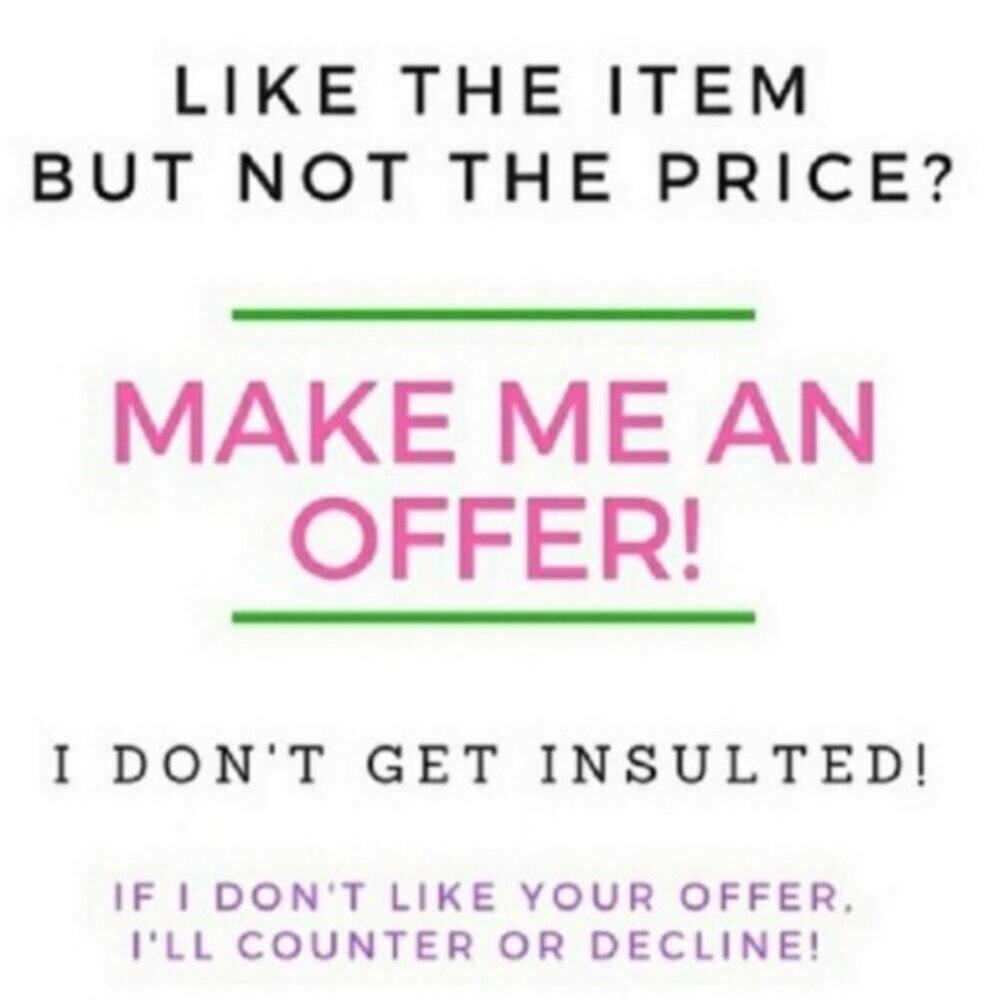 GO AHEAD MAKE AN OFFER!  -  Here is my "Standard of Business Practice"